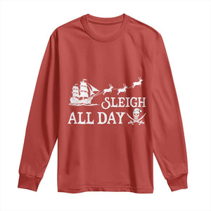 Funny Christmas Pirate Long Sleeve Shirt Sleigh All Day Pirate Skull Ship TS11 Red Print Your Wear