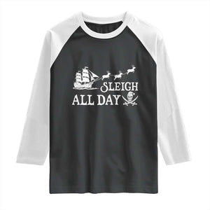 Funny Christmas Pirate Raglan Shirt Sleigh All Day Pirate Skull Ship TS11 Black White Print Your Wear