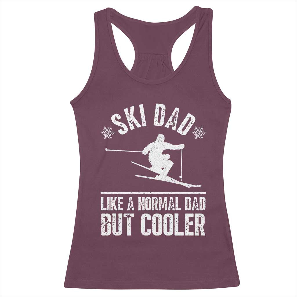 Funny Skiing Father's Day Racerback Tank Top Ski Dad Like A Normal Dad But Cooler TS11 Maroon Print Your Wear
