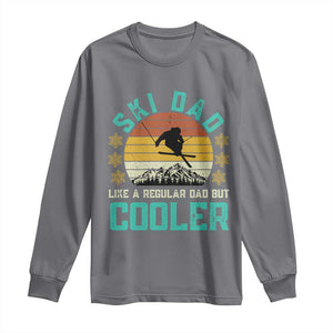 Funny Retro Skiing Father's Day Long Sleeve Shirt Ski Dad Like A Normal Dad But Cooler TS11 Charcoal Print Your Wear