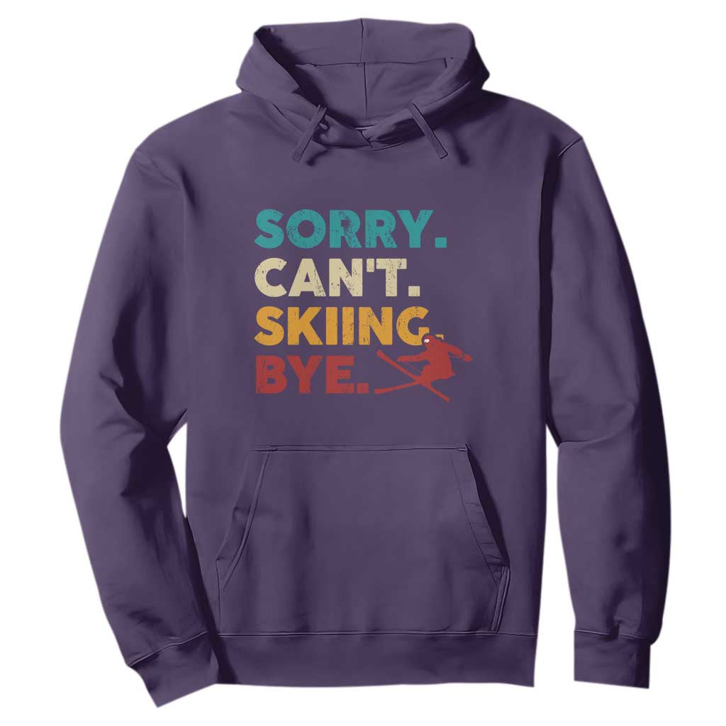 Funny Skiing Hoodie Sorry Can't Skiing Bye Winter Sport TS11 Purple Print Your Wear