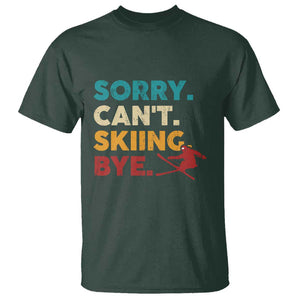 Funny Skiing T Shirt Sorry Can't Skiing Bye Winter Sport TS11 Dark Forest Green Print Your Wear