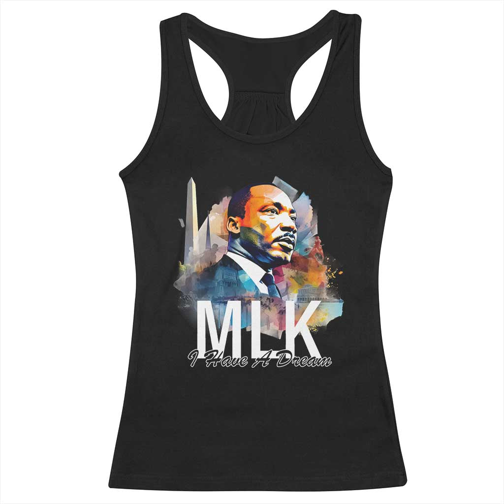 MLK I Have A Dream Racerback Tank Top Martin Luther King Portrait Black History Month TS11 Black Print Your Wear