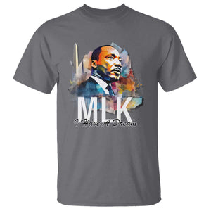 MLK I Have A Dream T Shirt Martin Luther King Portrait Black History Month TS11 Charcoal Print Your Wear