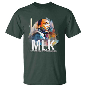 MLK I Have A Dream T Shirt Martin Luther King Portrait Black History Month TS11 Dark Forest Green Print Your Wear