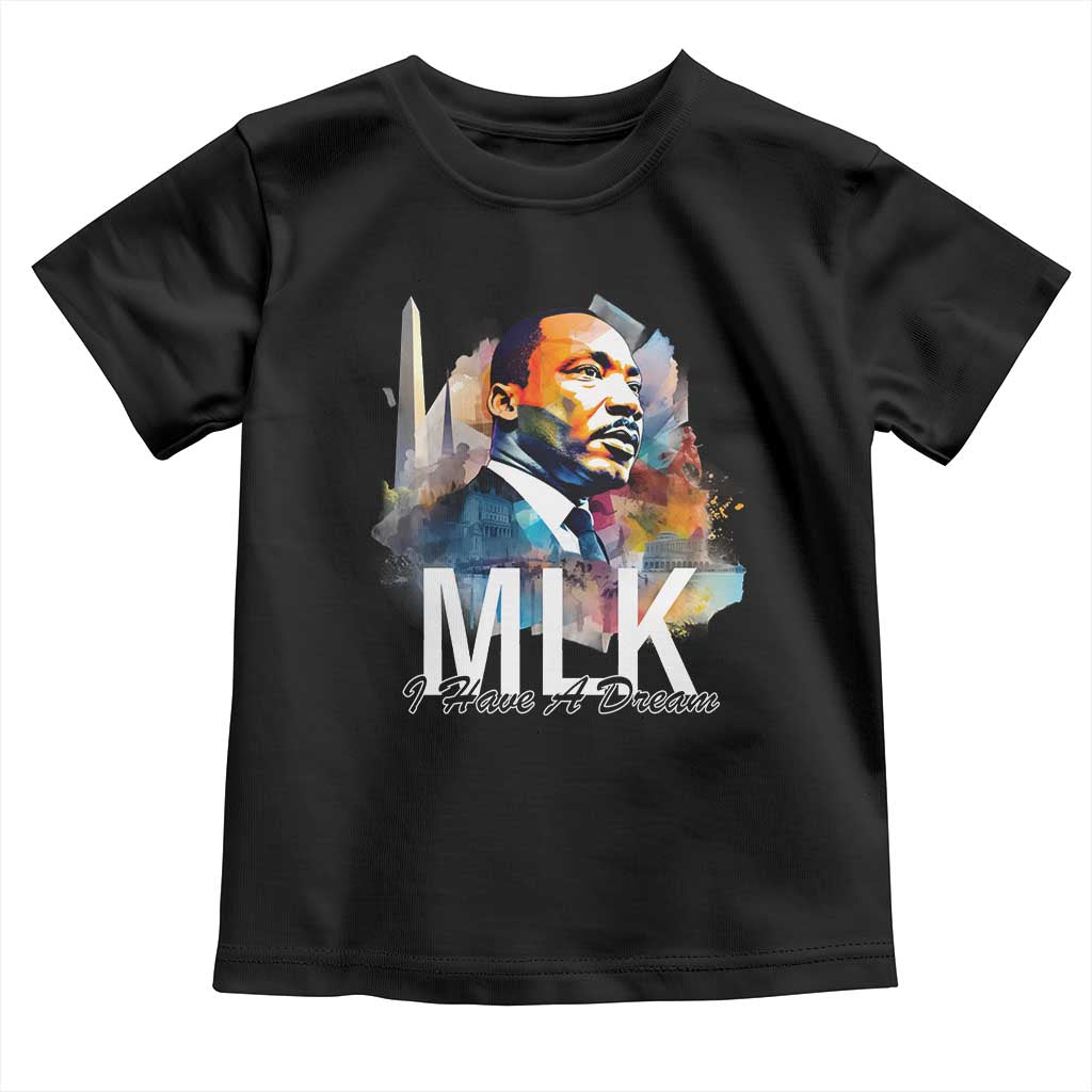 MLK I Have A Dream Toddler T Shirt Martin Luther King Portrait Black History Month TS11 Black Print Your Wear