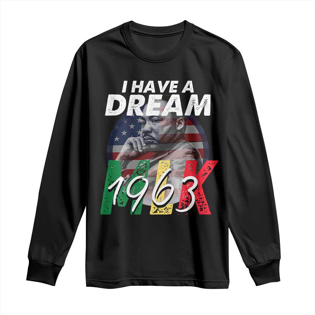 I Have A Dream Martin Luther King MLK 1963 Long Sleeve Shirt Black History Month TS11 Black Print Your Wear