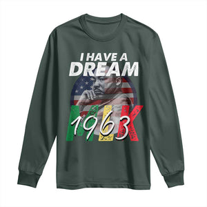 I Have A Dream Martin Luther King MLK 1963 Long Sleeve Shirt Black History Month TS11 Dark Forest Green Print Your Wear