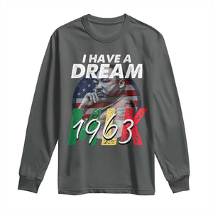 I Have A Dream Martin Luther King MLK 1963 Long Sleeve Shirt Black History Month TS11 Dark Heather Print Your Wear