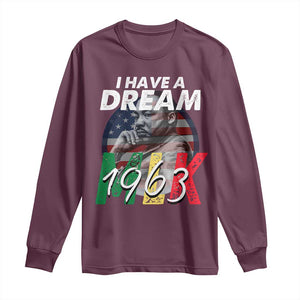 I Have A Dream Martin Luther King MLK 1963 Long Sleeve Shirt Black History Month TS11 Maroon Print Your Wear