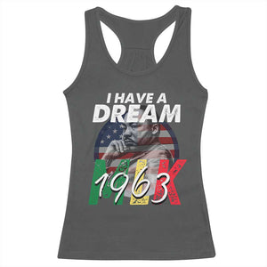 I Have A Dream Martin Luther King MLK 1963 Racerback Tank Top Black History Month TS11 Dark Heather Print Your Wear