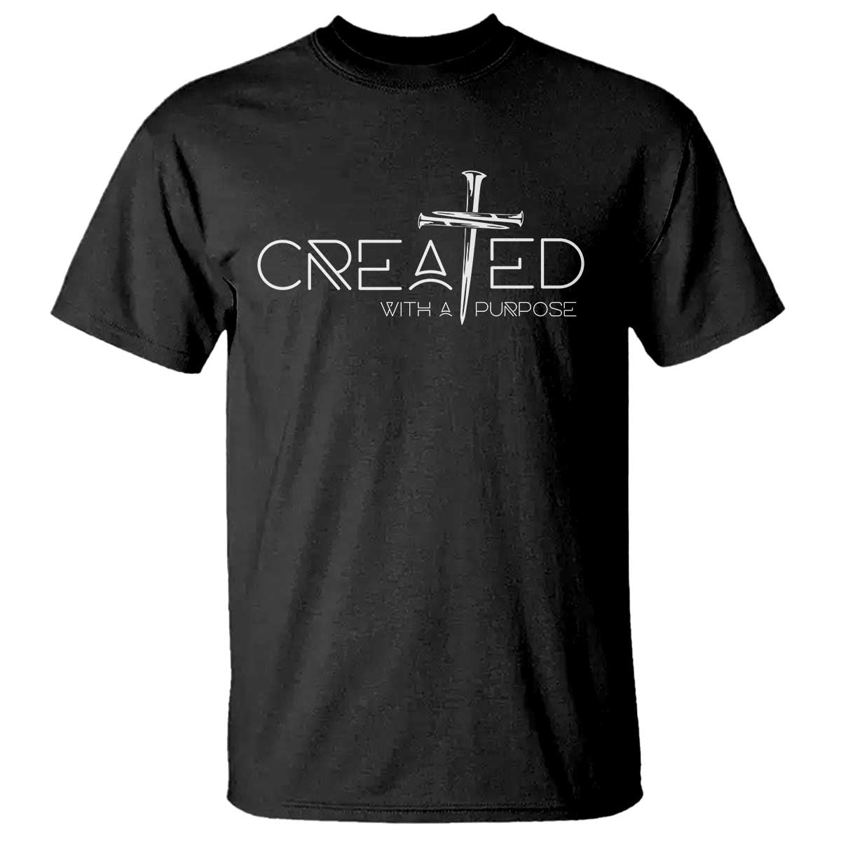 Created With A Purpose T Shirt Christian Faith Cross TS11 Black Print Your Wear