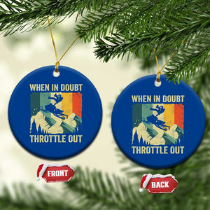Funny Snowmobile Sled When In Doubt Throttle Out Ceramic Ornament Winter Sports TS11 1pc Blue Print Your Wear