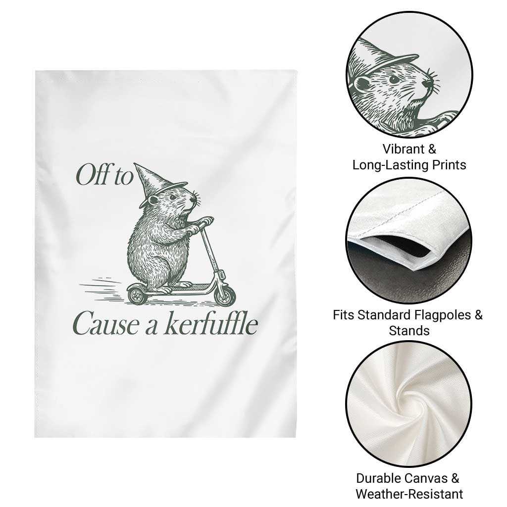 Off To Cause A Kerfuffle Garden Flag Funny Groundhog Scooter Chaos TS11 Print Your Wear