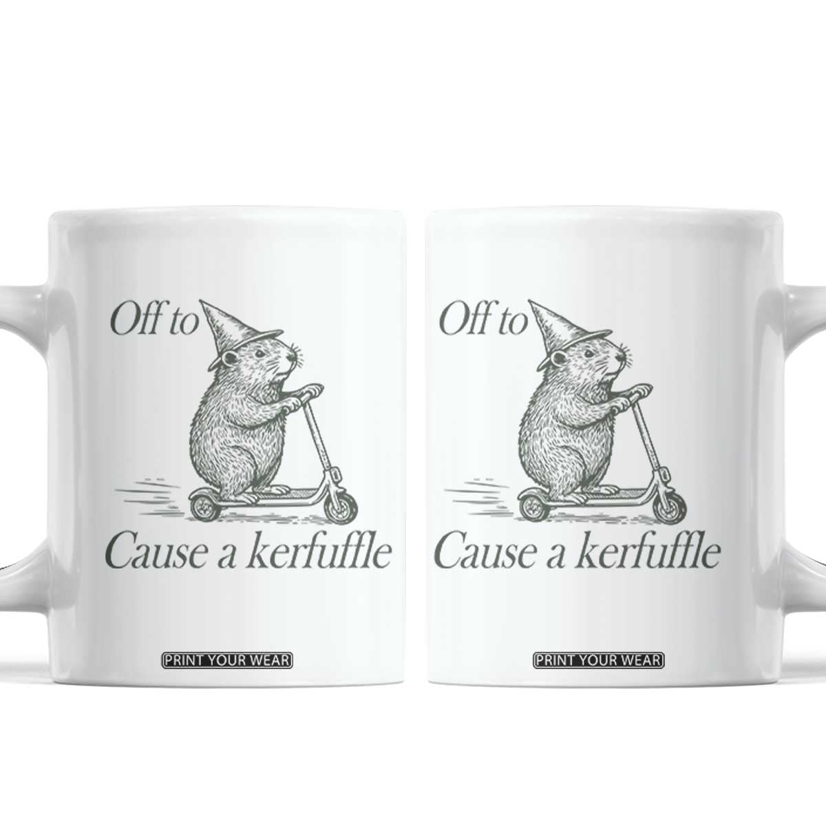 Off To Cause A Kerfuffle Coffee Mug Funny Groundhog Scooter Chaos TS11 White Print Your Wear