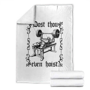 Funny Gym Meme Dost Thou Even Hoist Throw Blanket Medieval Knight Weight Lifting Workout TS11 White Print Your Wear