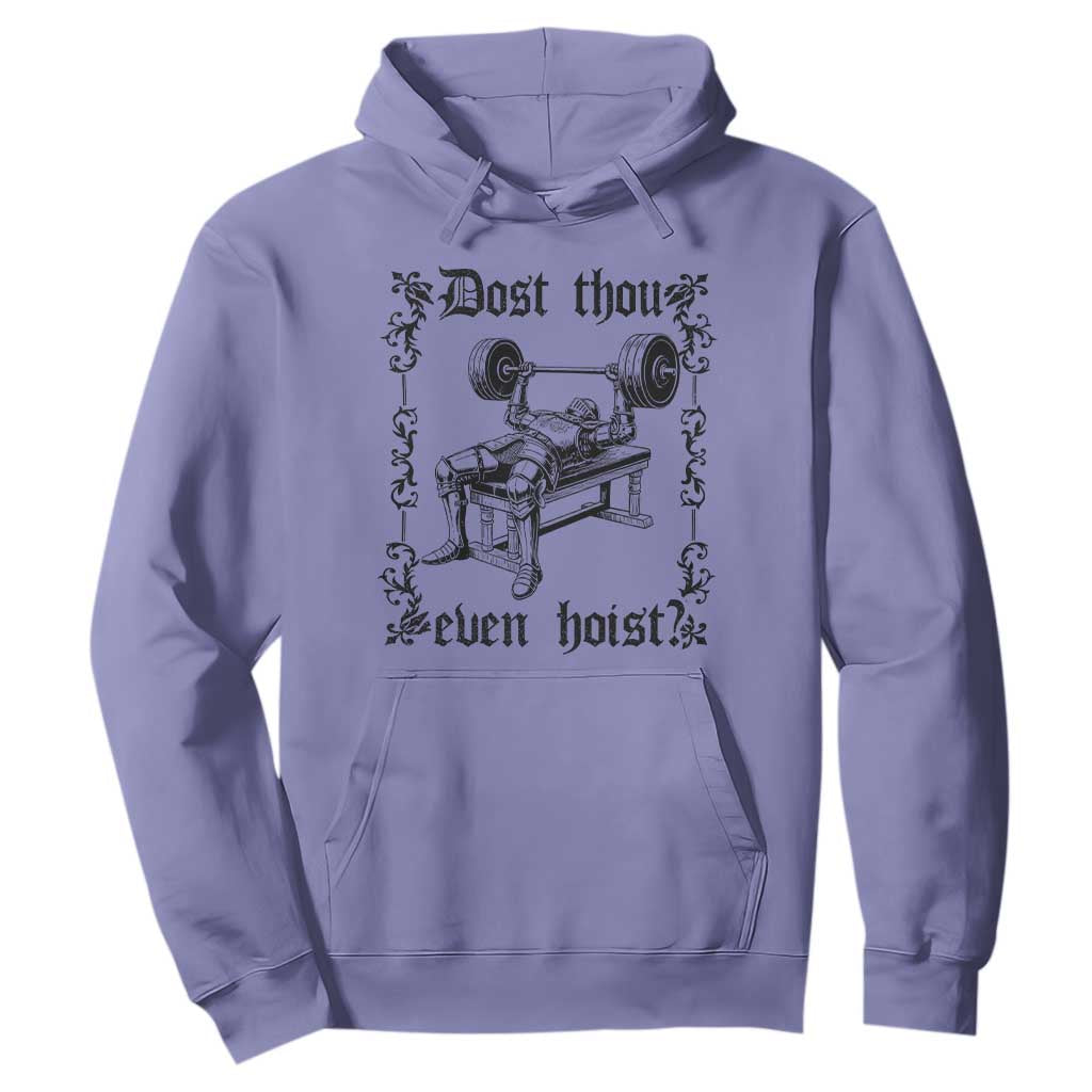 Funny Gym Meme Dost Thou Even Hoist Hoodie Medieval Knight Weight Lifting Workout TS11 Violet Print Your Wear