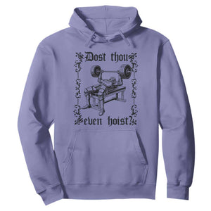 Funny Gym Meme Dost Thou Even Hoist Hoodie Medieval Knight Weight Lifting Workout TS11 Violet Print Your Wear