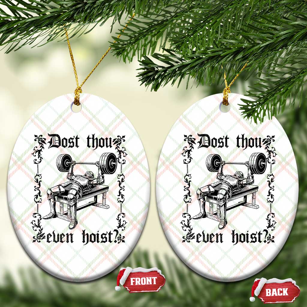 Funny Gym Meme Dost Thou Even Hoist Ceramic Ornament Medieval Knight Weight Lifting Workout TS11 Print Your Wear
