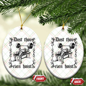 Funny Gym Meme Dost Thou Even Hoist Ceramic Ornament Medieval Knight Weight Lifting Workout TS11 Print Your Wear
