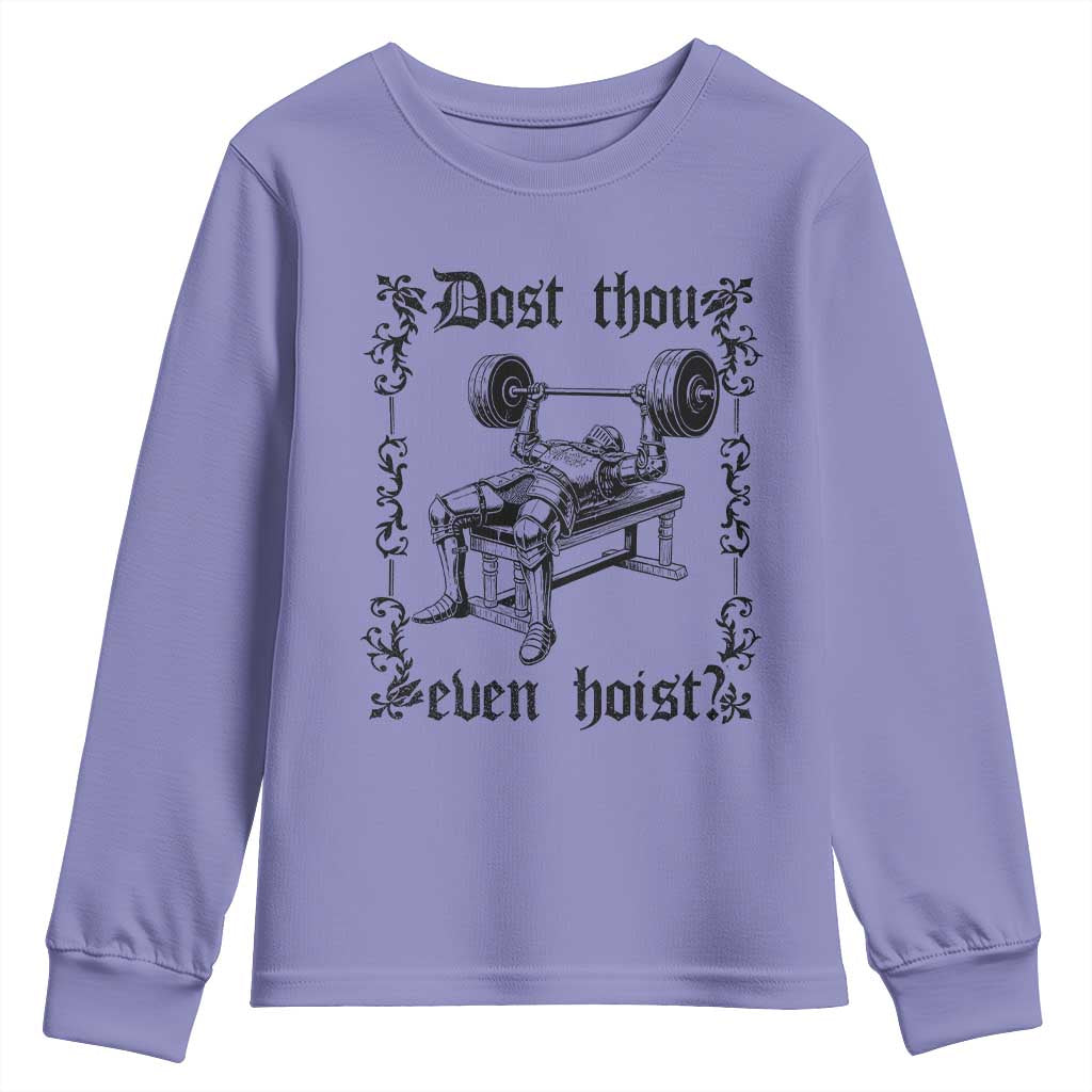 Funny Gym Meme Dost Thou Even Hoist Youth Sweatshirt Medieval Knight Weight Lifting Workout TS11 Violet Print Your Wear