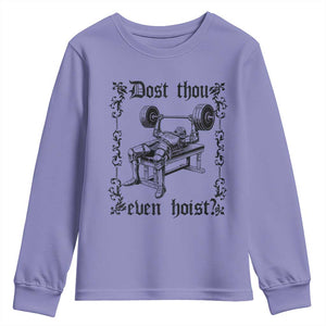 Funny Gym Meme Dost Thou Even Hoist Youth Sweatshirt Medieval Knight Weight Lifting Workout TS11 Violet Print Your Wear