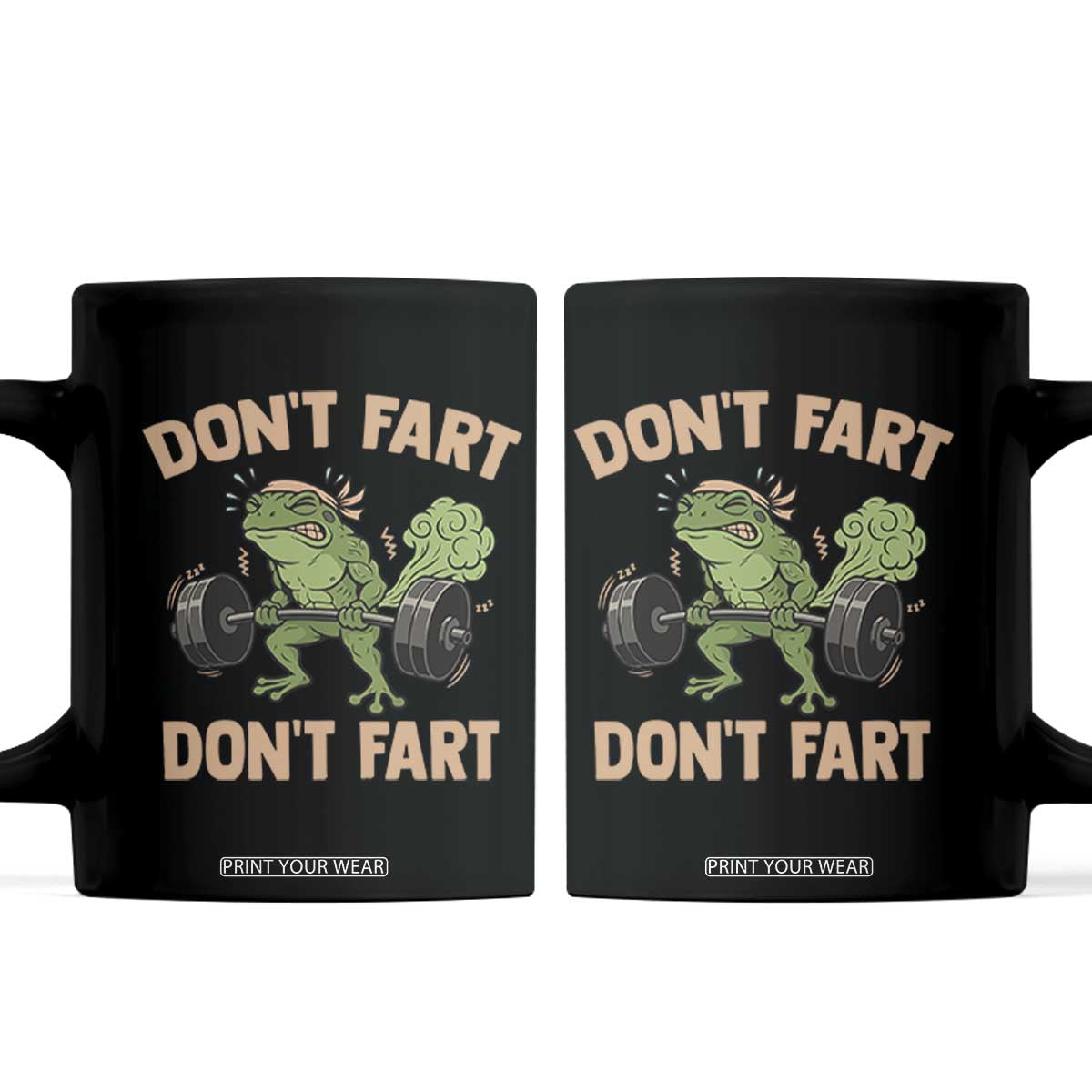 Gym Frog Coffee Mug Dont Fart Workout Weights Squat Humor TS11 Black Print Your Wear