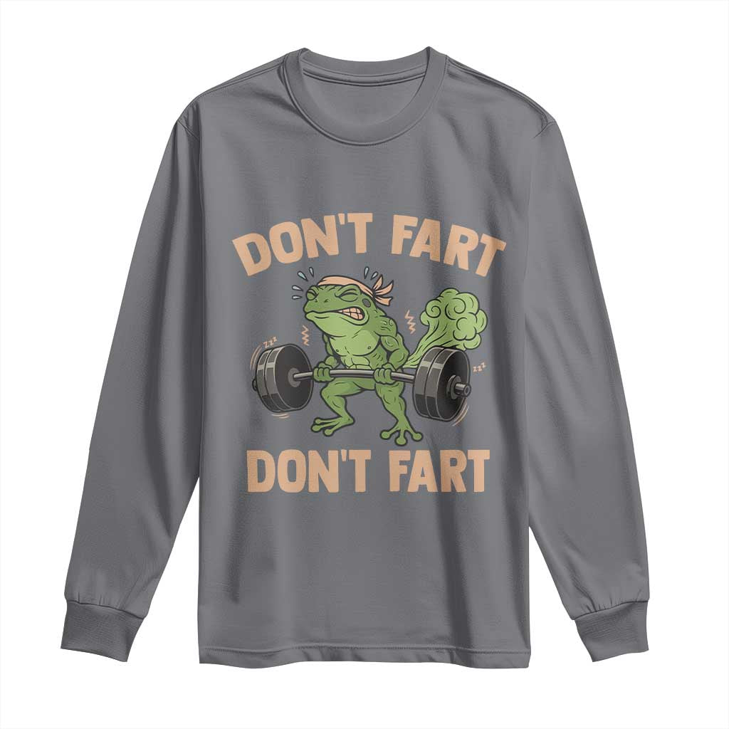 Gym Frog Long Sleeve Shirt Dont Fart Workout Weights Squat Humor TS11 Charcoal Print Your Wear