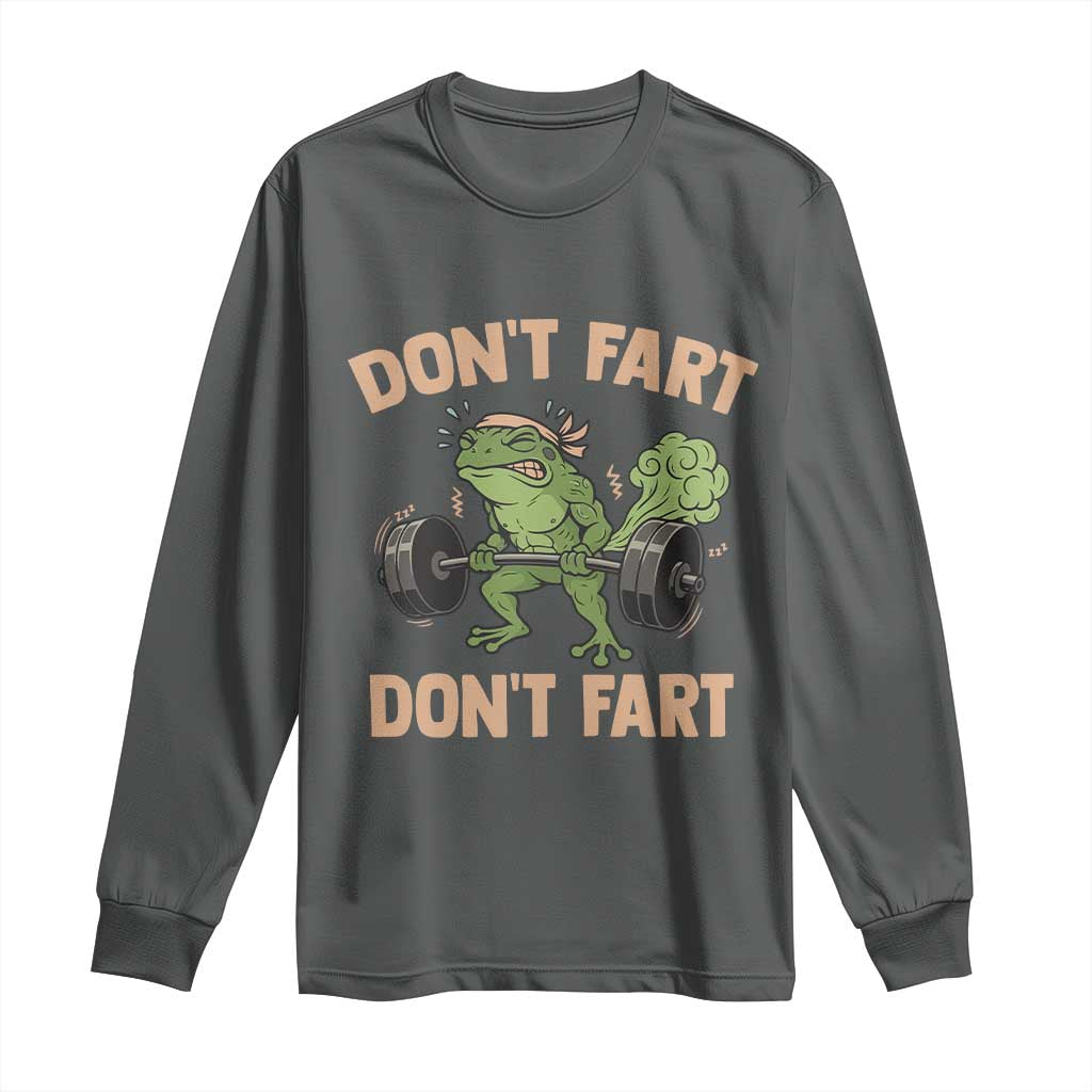 Gym Frog Long Sleeve Shirt Dont Fart Workout Weights Squat Humor TS11 Dark Heather Print Your Wear