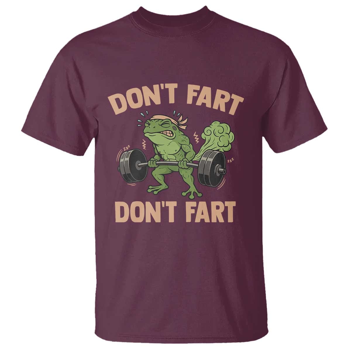 Gym Frog T Shirt Dont Fart Workout Weights Squat Humor TS11 Maroon Print Your Wear
