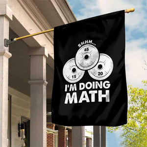 Funny Shhh I Am Doing Math Weightlifting Workout Training Garden Flag TS11 Print Your Wear