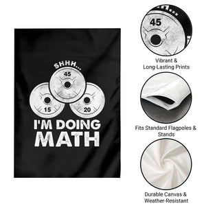 Funny Shhh I Am Doing Math Weightlifting Workout Training Garden Flag TS11 Print Your Wear