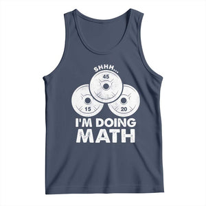 Funny Shhh I Am Doing Math Weightlifting Workout Training Tank Top TS11 Navy Print Your Wear