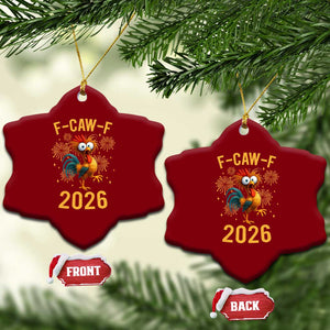 F Caw F 2026 Happy New Year Ceramic Ornament Funny Chicken Rooster TS11 Print Your Wear