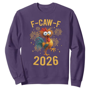 F Caw F 2026 Happy New Year Sweatshirt Funny Chicken Rooster TS11 Purple Print Your Wear
