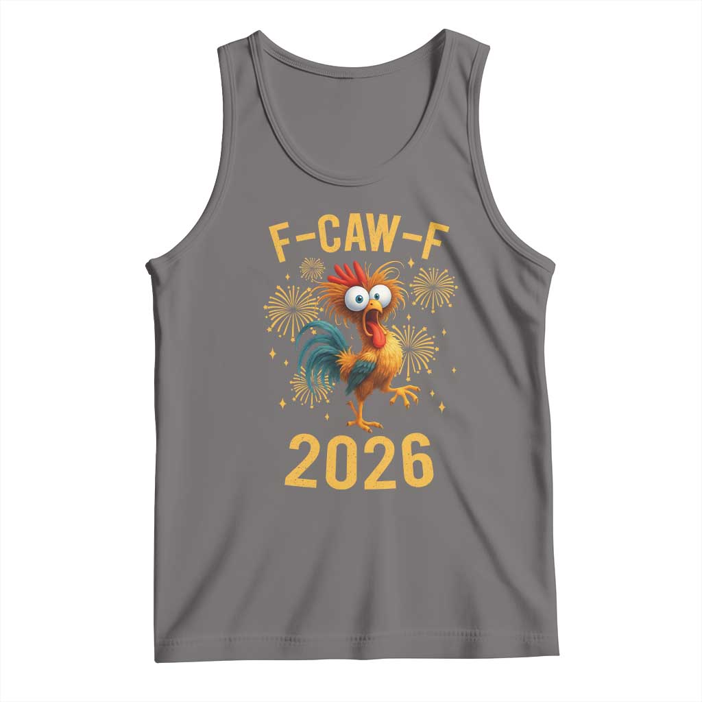 F Caw F 2026 Happy New Year Tank Top Funny Chicken Rooster TS11 Deep Heather Print Your Wear