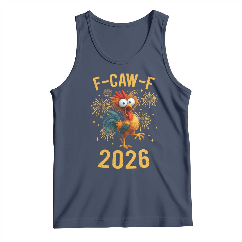 F Caw F 2026 Happy New Year Tank Top Funny Chicken Rooster TS11 Navy Print Your Wear