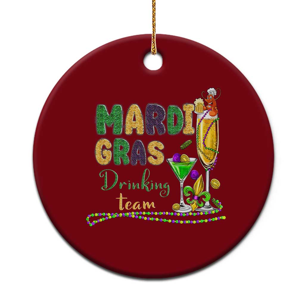 Funny Mardi Gras Drinking Team Ceramic Ornament Cocktails Wine Crawfish Beads Glitter Print TS11 1pc Red Print Your Wear