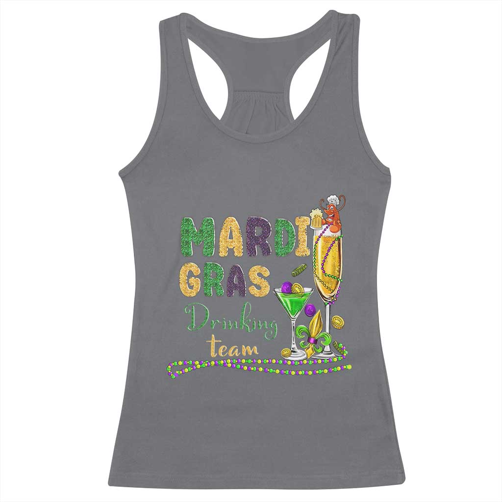 Funny Mardi Gras Drinking Team Racerback Tank Top Cocktails Wine Crawfish Beads Glitter Print TS11 Charcoal Print Your Wear