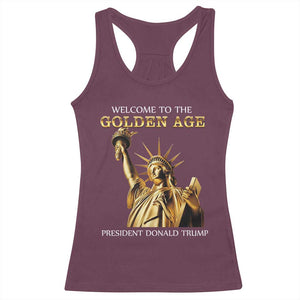 Funny Trump 2025 Welcome To The Golden Age Racerback Tank Top Golden Statue Of Liberty TS11 Maroon Print Your Wear