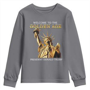 Funny Trump 2025 Welcome To The Golden Age Youth Sweatshirt Golden Statue Of Liberty TS11 Charcoal Print Your Wear