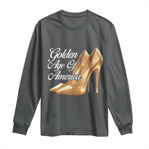 Trump Girl 2025 Golden Age Of American Long Sleeve Shirt Gold High Heels TS11 Dark Heather Print Your Wear