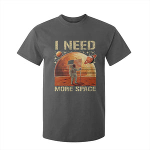 Funny Trump Mars 2025 T Shirt For Kid I Need More Space American Flag Astronauts Space TS11 Dark Heather Print Your Wear