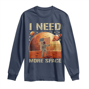 Funny Trump Mars 2025 Long Sleeve Shirt I Need More Space American Flag Astronauts Space TS11 Navy Print Your Wear