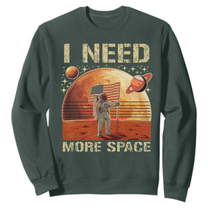 Funny Trump Mars 2025 Sweatshirt I Need More Space American Flag Astronauts Space TS11 Dark Forest Green Print Your Wear