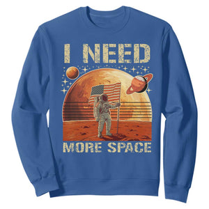 Funny Trump Mars 2025 Sweatshirt I Need More Space American Flag Astronauts Space TS11 Royal Blue Print Your Wear