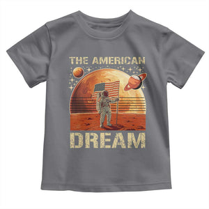 Funny Trump Mars 2025 Toddler T Shirt The American Dream American Flag Astronauts Space TS11 Charcoal Print Your Wear