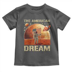 Funny Trump Mars 2025 Toddler T Shirt The American Dream American Flag Astronauts Space TS11 Dark Heather Print Your Wear