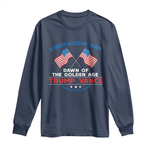 Trump Vance Liberation Day 2025 Long Sleeve Shirt Dawn Of The Golden Age American Flag TS11 Navy Print Your Wear