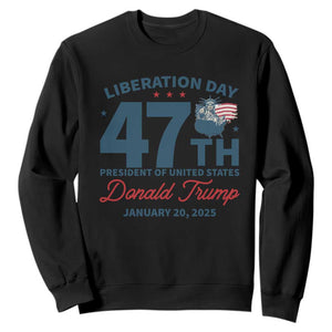 Trump Vance Liberation Day 2025 Sweatshirt 47TH President Of United States Statue Of Liberty TS11 Black Print Your Wear